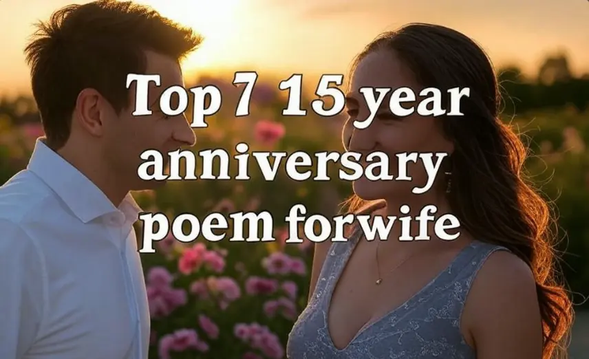 Top 7 15 year anniversary poem for wife